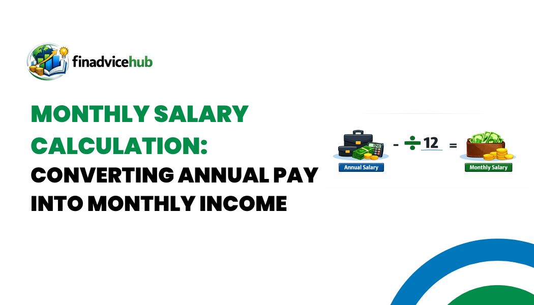 Monthly Salary Calculation Converting Annual Pay Into Monthly Income